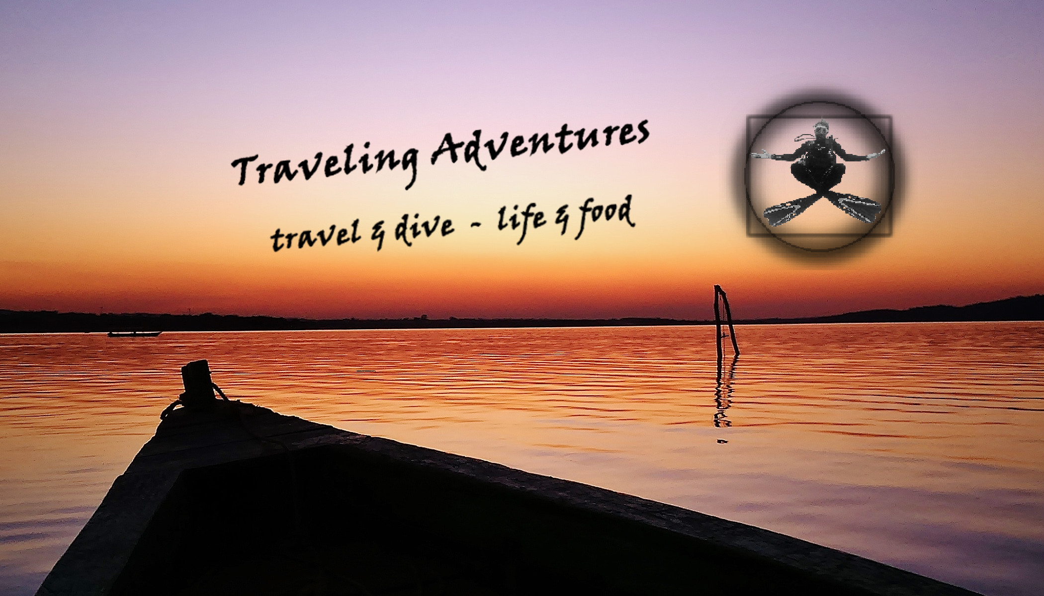 Traveling Adventures - travel & dive - life & food -